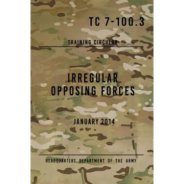 TC 7-100.3 Irregular Opposing Forces: January 2014