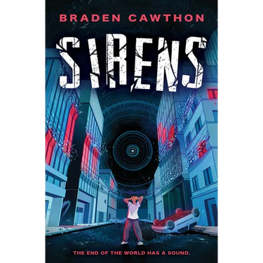 Sirens: The End of the World Has a Sound