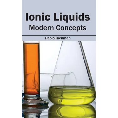 Ionic Liquids: Modern Concepts