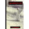 Squawbuck Joe - A Story of Friendship and Courage