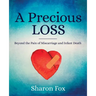 A Precious Loss