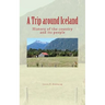 A Trip around Iceland: History of the country and its people
