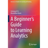 A Beginner's Guide to Learning Analytics