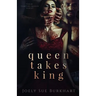 Queen Takes King