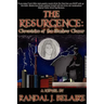 The Resurgence: Chronicles of the Shadow Chaser..