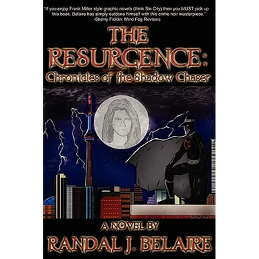 The Resurgence: Chronicles of the Shadow Chaser..