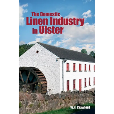 The Domestic Linen Industry in Ulster