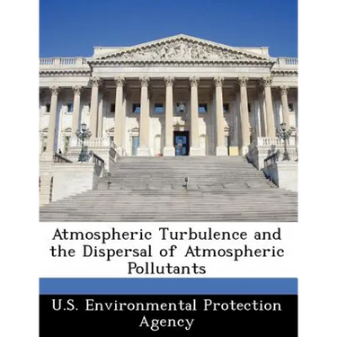 Atmospheric Turbulence and the Dispersal of Atmospheric Pollutants