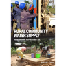 Rural Community Water Supply: Sustainable Services for All
