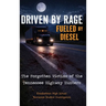 Driven by Rage Fueled by Diesel: The Forgotten Victims of the Tennessee Highway Hunters