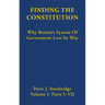 Finding the Constitution: Why Britain's System of Government Lost Its Way