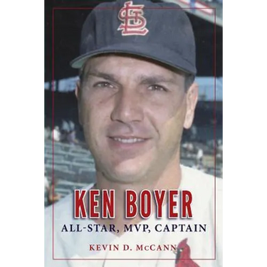 Ken Boyer: All-Star, MVP, Captain