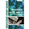 Students Must Write: A Guide to Better Writing in Coursework and Examinations
