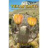 Texas Cacti: A Field Guide Volume 42