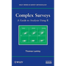 Complex Surveys: A Guide to Analysis Using R