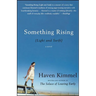 Something Rising (Light and Swift)