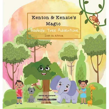 Kenton and Kenzie's Magic Baobab Tree Adventure: Lost in Africa: Lost in Africa