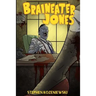 Braineater Jones