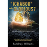 "ICHABOD" or GLORIOUS?