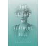 The Letters of Gertrude Bell - Volume Two
