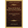 History Of The Boyd Family And Descendants: With Historical Sketches (1912)