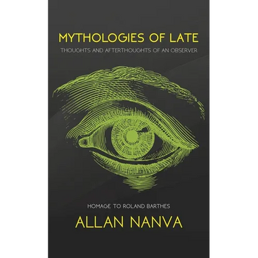 Mythologies of Late