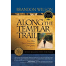 Along the Templar Trail: Seven Million Steps for Peace