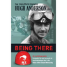 Being There: An autobiography by arguably the most successful all round international rider in the history of New Zealand motorcycling