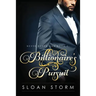 Billionaire's Pursuit: Billionaire Erotic Romance