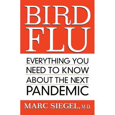 Bird Flu: Everything You Need to Know about the Next Pandemic