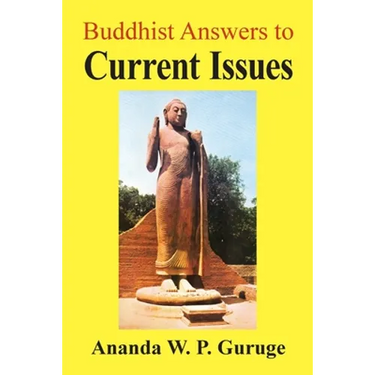 Buddhist Answers to Current Issues: Studies in Socially Engaged Humanistic Buddhism