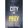 City of Prey: An Ava Gold Mystery (Book 1)
