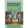 Child's Play Re-Envisaged Through Virtual Reality: Introducing the Immersive Research Methodology
