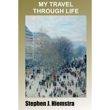 My Travel Through Life: Memoir of Family Life and Federal Service