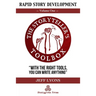 Rapid Story Development: The Storyteller's Toolbox Volume One