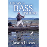 Lucas on Bass Fishing