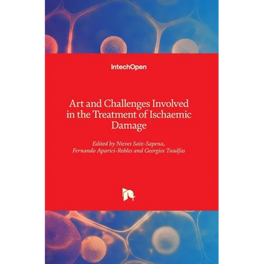 Art and Challenges Involved in the Treatment of Ischaemic Damage