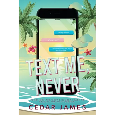 Text Me, Never