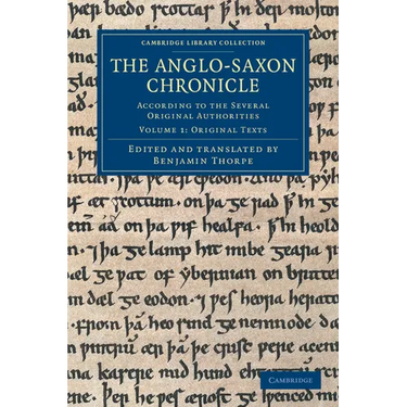 The Anglo-Saxon Chronicle - Volume 1