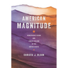 American Magnitude: Hemispheric Vision and Public Feeling in the United States