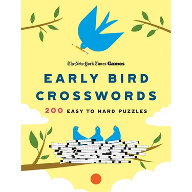 New York Times Games Early Bird Crosswords: 200 Easy to Hard Puzzles