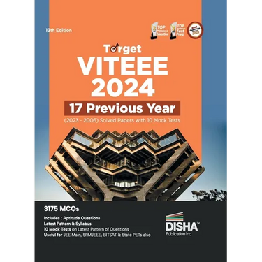 Target VITEEE 2024 - 17 Previous Year (2023 - 2006) Solved Papers with 10 Mock Tests 13th Edition Physics, Chemistry, Mathematics, & Quantitative Apti