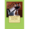 What the Bible Really Says about Wine: A Pastor Makes a Case for Total Abstinence