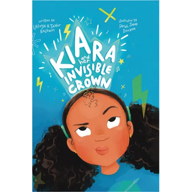 Kiara and her Invisible Crown