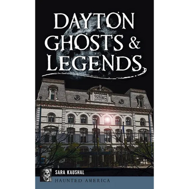 Dayton Ghosts & Legends