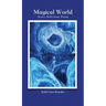 Magical World: Stories, Reflections, Poems