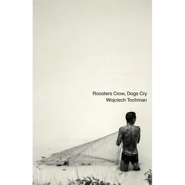 Roosters Crow, Dogs Cry