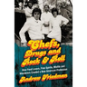 Chefs, Drugs and Rock & Roll: How Food Lovers, Free Spirits, Misfits and Wanderers Created a New American Profession