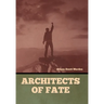 Architects of Fate