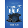 Tranquility Bight